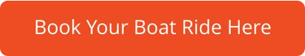 Book Your Boat Ride Here